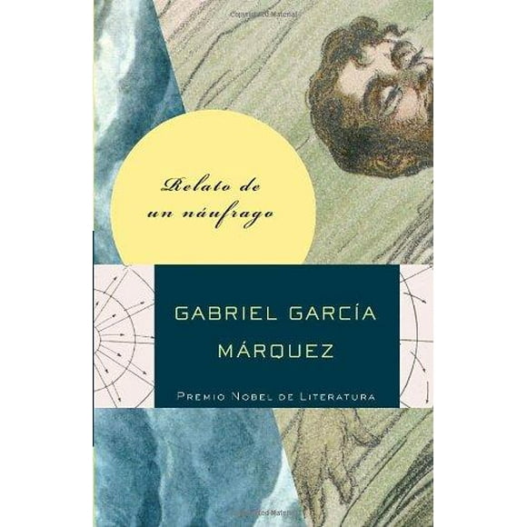 Relato de un naufrago (Édition Espagnole)