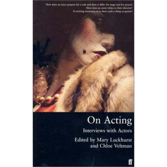 Pre-Owned On Acting: Interviews with Actors (Paperback) 0571206565 9780571206568