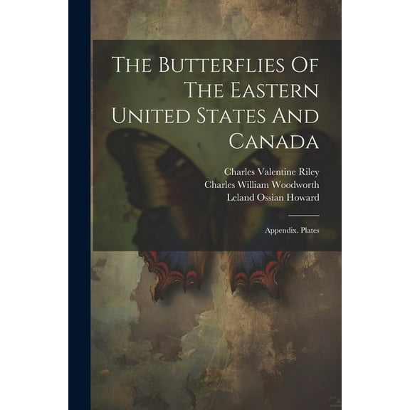 The Butterflies Of The Eastern United States And Canada (Paperback)
