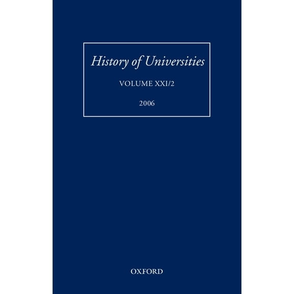 History of Universities History of Universities: Volume XXI/2, Book 2, (Hardcover)