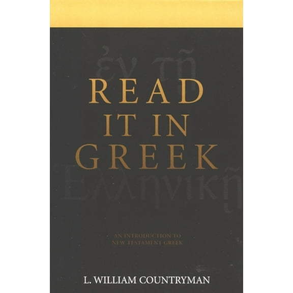 Pre-Owned Read It in Greek: An Introduction to New Testament Greek (Paperback) 0802806651 9780802806659