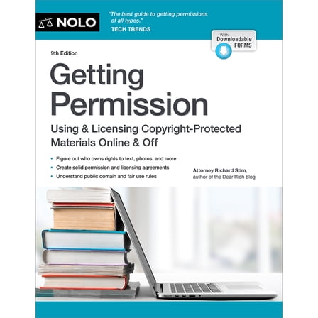Getting Permission: Using & Licensing Copyright-Protected Materials Online & Off, (Paperback)