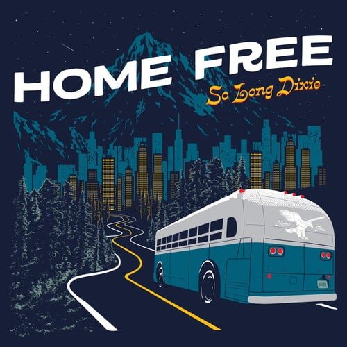 Home Free - So Long Dixie - Music & Performance - CD