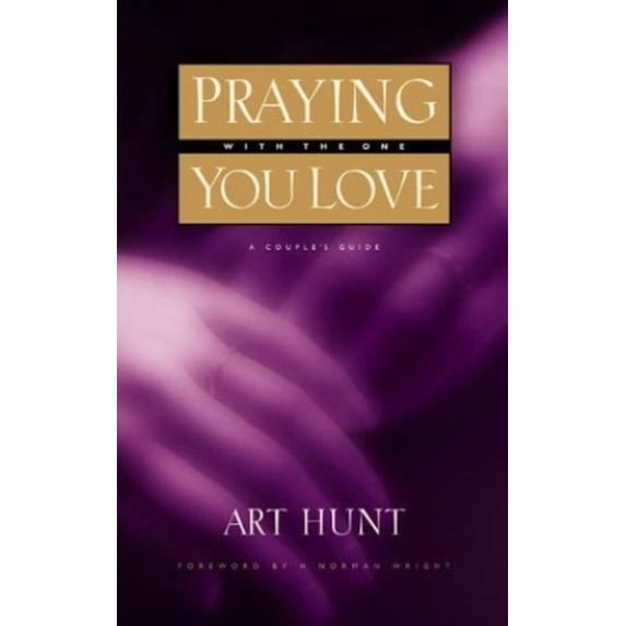 Pre-Owned Praying with the One You Love: A Couple's Guide (Paperback) 0880708913 9780880708913