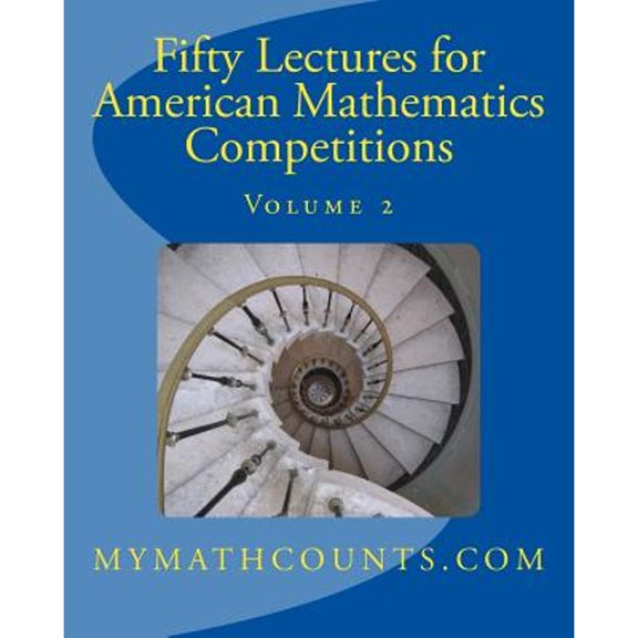 Pre-Owned Fifty Lectures for American Mathematics Competitions: Volume 2 (Paperback) by Jane Chen, Yongcheng Chen, Sam Chen