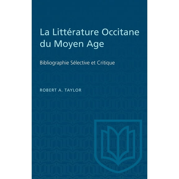 Heritage: La Littérature Occitane du Moyen Age (Paperback)