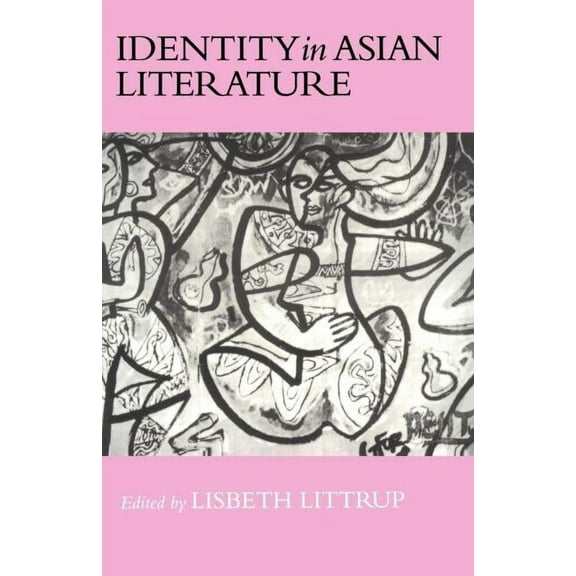 Curzon Studies in Asian Philosophy Identity In Asian Literature, Book 21, (Paperback)