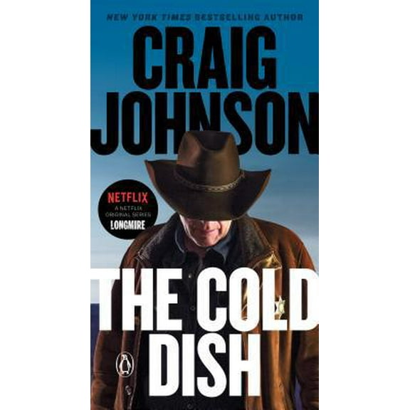 Pre-Owned The Cold Dish: A Longmire Mystery (Mass Market Paperback) 0143134876 9780143134879