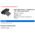 thumbnail image 2 of Blower Motor Resistor - Compatible with 1991 - 2002 Lincoln Town Car 1992 1993 1994 1995 1996 1997 1998 1999 2000 2001, 2 of 2