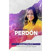 Mas Alla de MIS Heridas El Poder Del Perdon: Sanando Mas Alla de Mis Heridas Restaurada de Abuso Encontrando Esperanza, Gracia, y Misericordia, Book 2, (Paperback)