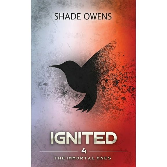 The Immortal Ones Ignited, Book 4, (Paperback)