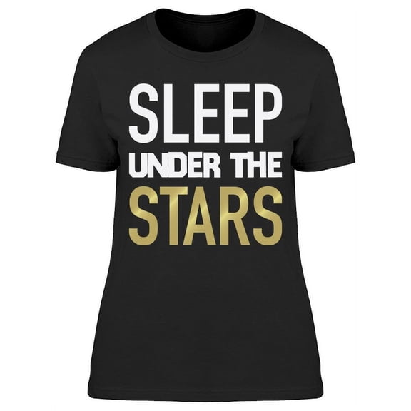 Sleep Under Stars Graphic Women's T-shirt