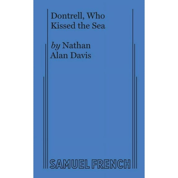 Dontrell, Who Kissed the Sea, (Paperback)