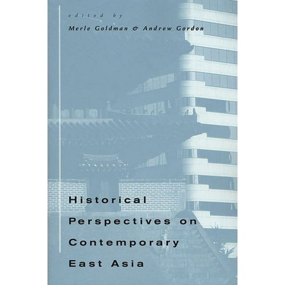 Historical Perspectives on Contemporary East Asia (Paperback)