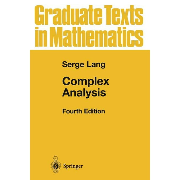Graduate Texts in Mathematics Complex Analysis, Book 103, (Paperback)