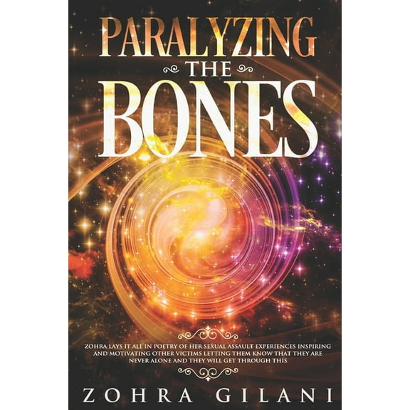 Paralyzing The Bones (Paperback)