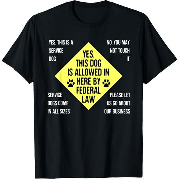 Service Dog Owner Law - Cute Service Animal Owner T-shirt T-Shirt