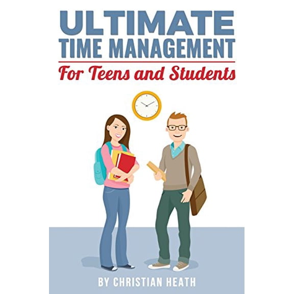 Pre-Owned Ultimate Time Management for Teens and Students: Become massively more productive in high school with powerful lessons from a pro SAT tutor and top-10 (Paperback) 069266808X 9780692668085