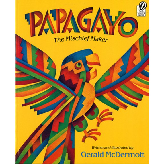 Pre-Owned Papagayo: The Mischief Maker (Paperback) 0152594647 9780152594640