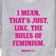 thumbnail image 3 of Mean Girls - Rules Of Feminism Graphic Fleece Sweatshirt, 3 of 5