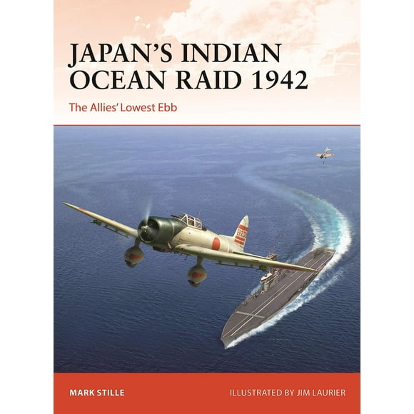 Raid Océanique Indien du Japon 1942: le Reflux le Plus Bas des Alliés (Campagne, 396)