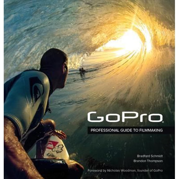 Pre-Owned GoPro: Professional Guide to Filmmaking, 9780321934161, 0321934164, Paperback, 1 edition