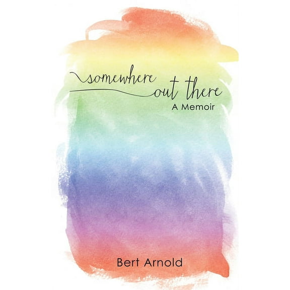 Somewhere Out There: A Memoir, (Paperback)