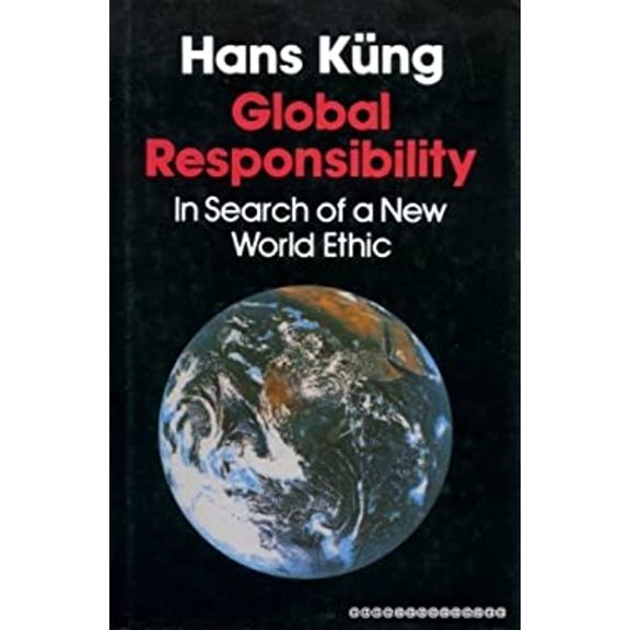 Pre-Owned Global Responsibility (Hardcover) 0824511026 9780824511029