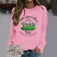 thumbnail image 4 of Well Paint Me Green And Call Me A Pickle Because I'm Done Dillin’With You People Sweatshirts for Women Pullover Tops, 4 of 7