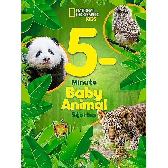 National Geographic Kids 5-Minute Baby Animal Stories (5-Minute Stories)