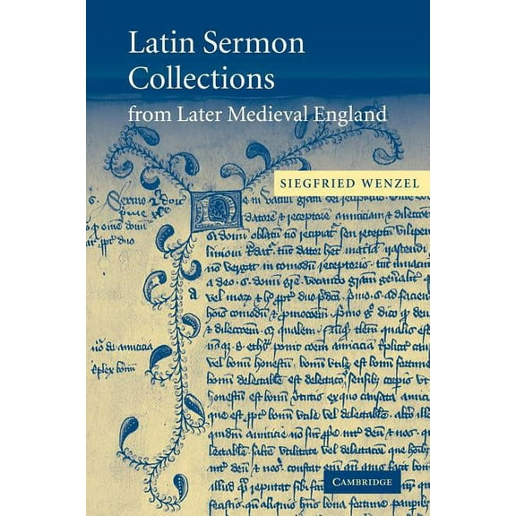 Cambridge Studies in Medieval Literature Latin Sermon Collections from Later Medieval England: Orthodox Preaching in the Age of Wyclif, Book 53, (Paperback)