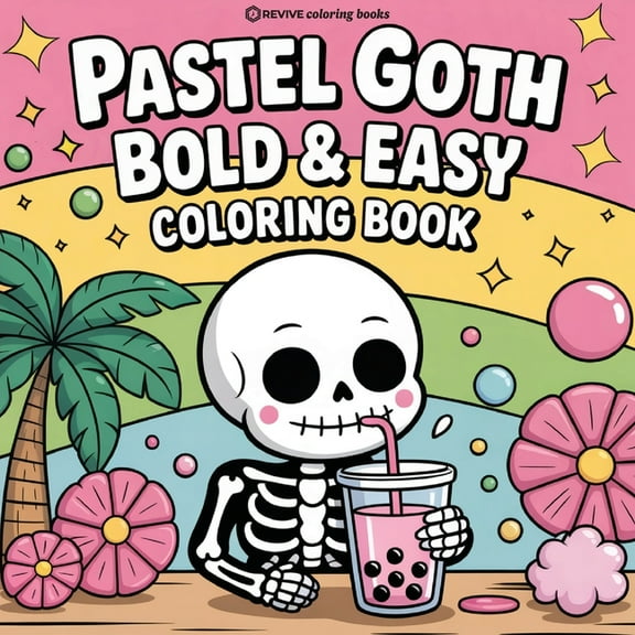 Bold & Easy Stress Relief Coloring B Bold & Easy Pastel Goth Coloring Book: Cute and Creepy Stress Relief Coloring, (Paperback)