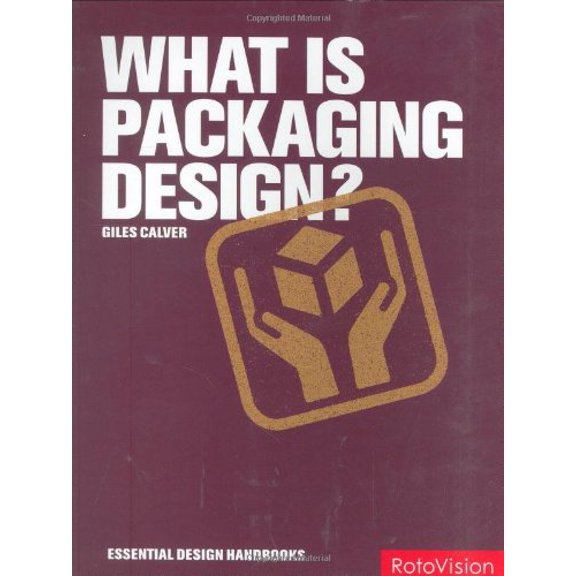 Pre-Owned What Is Packaging Design? (Essential Design Handbooks) (Paperback) 2940361886 9782940361885