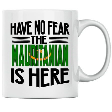

Have No Fear the Mauritanian is Here Funny Coffee Mug Mauritania Heritage Pride