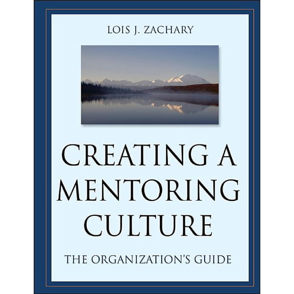 Creating Mentoring Culture, (Paperback)