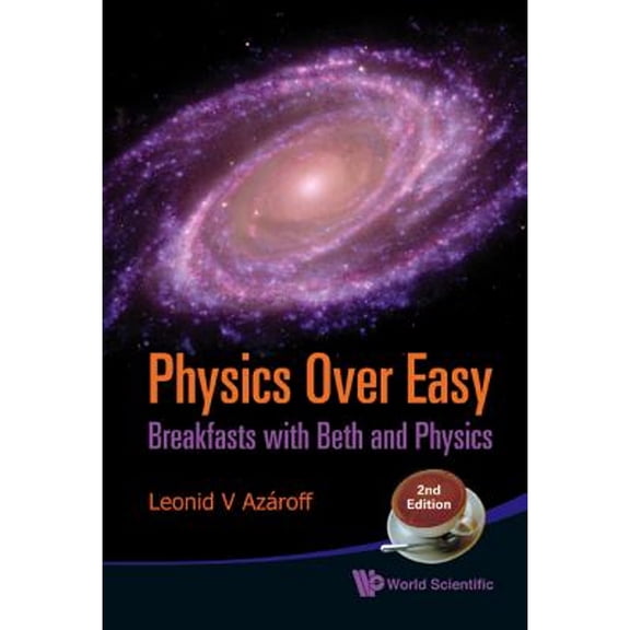 Pre-Owned Physics Over Easy (2nd Ed) (Hardcover) by Azaroff Leonid V