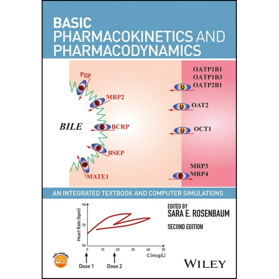 Basic Pharmacokinetics and Pharmacodynamics: An Integrated Textbook and Computer Simulations, (Paperback)