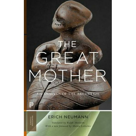 The Great Mother : An Analysis of the Archetype