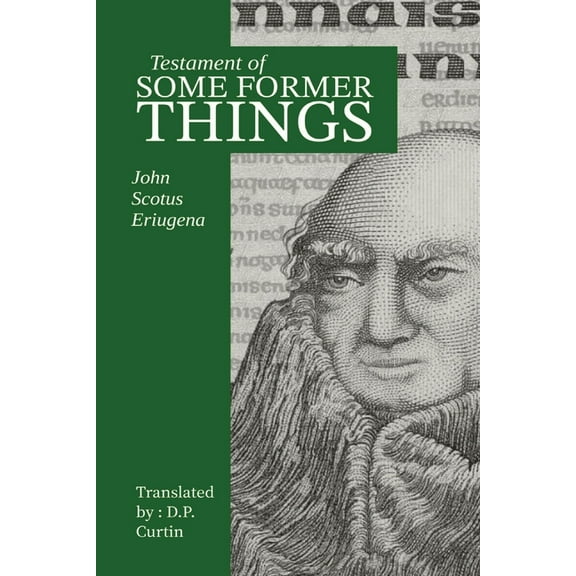 Testament of Some Former Things, (Paperback)