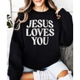 thumbnail image 3 of Jesus Loves You Sweatshirt for Women - Christian Faith Easter Church Distressed Pullover Black Sweatshirt Adult Medium, 3 of 7