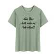 thumbnail image 3 of TWZH Women This Shirt Make Me Look Retired Letter T-shirt Funny Style Tee, 3 of 6
