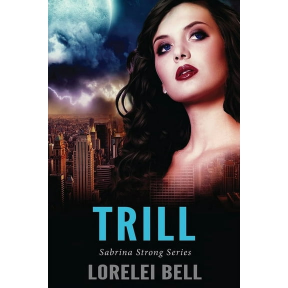 Sabrina Strong Trill, Book 2, (Paperback)