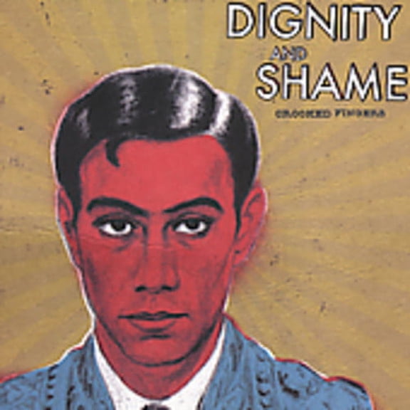 Crooked Fingers - Dignity and Shame - Rock - CD