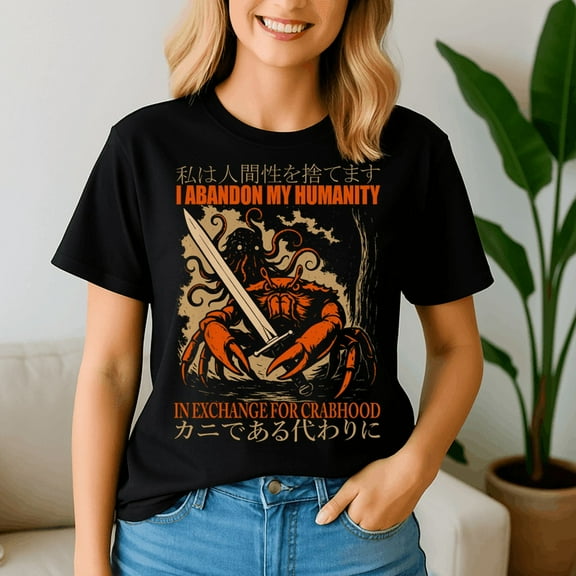 I Abandon My Humanity In Exchange For Crabhood Japanese Art Shirt, Vintage Japanese Tshirt
