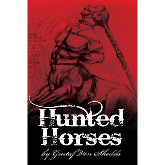Hunted Horses (Paperback)