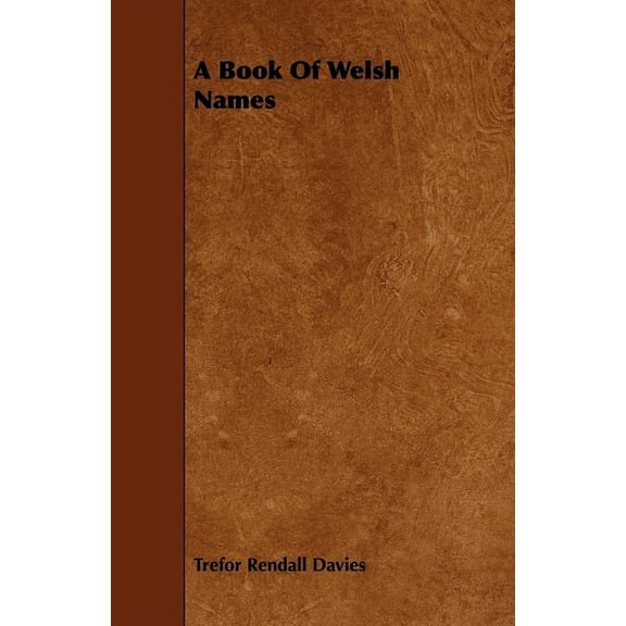 A Book of Welsh Names, (Paperback)