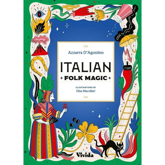 Folk Magic Italian Folk Magic, Book 2, (Hardcover)