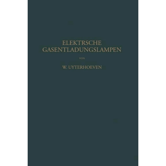 Elektrische Gasentladungslampen, (Paperback)