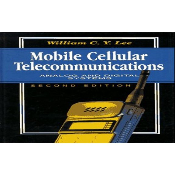 Pre-Owned Mobile Cellular Telecommunications: Analog and Digital Systems Paperback