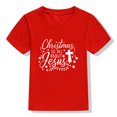 thumbnail image 4 of 1 pieza La Navidad es todo acerca de Jesús Ropa navideña a juego para la familia Ropa navideña roja para bebés, niños, niñas y padres Ropa de fiesta, 4 of 4